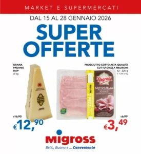 Volantino Migross Supermercati e Market 15/01/2026 – 28/01/2026