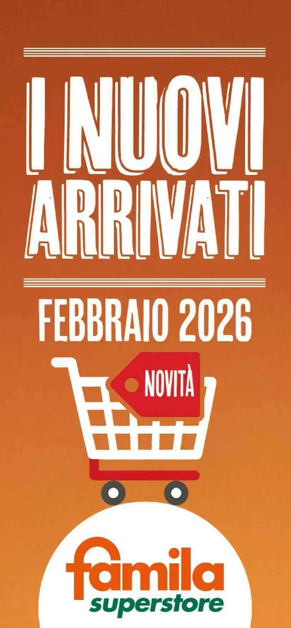 Volantino Famila Superstore 13/02/2026 – 28/02/2026