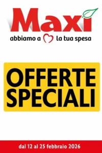 Volantino Maxi Supermercati 12/02/2026 – 25/02/2026
